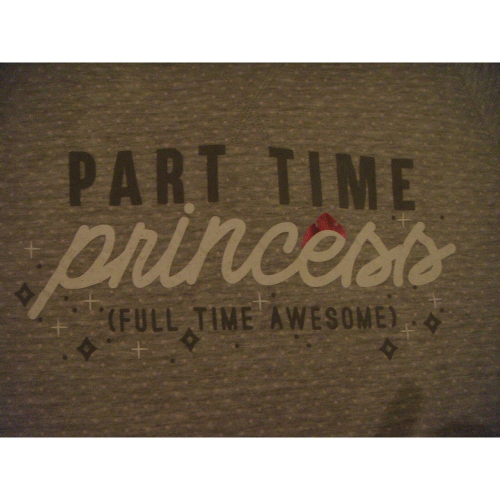 Disney stores XL XXL night gown Part time princess full time Awesome